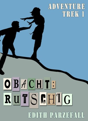 Obacht: Rutschig