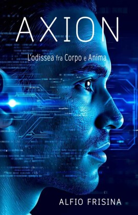 Axion: L'odissea fra Corpo e Anima