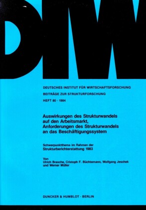 Auswirkungen des Strukturwandels auf den Arbeitsmarkt, Anforderungen des Strukturwandels an das Beschäftigungssystem.