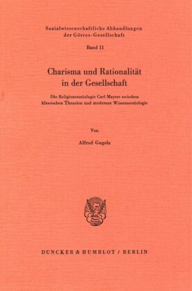 Charisma und Rationalität in der Gesellschaft.
