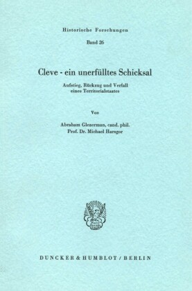 Cleve - ein unerfülltes Schicksal.