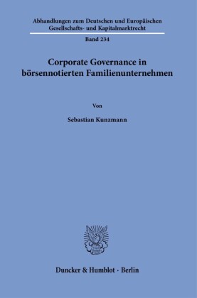 Corporate Governance in börsennotierten Familienunternehmen.