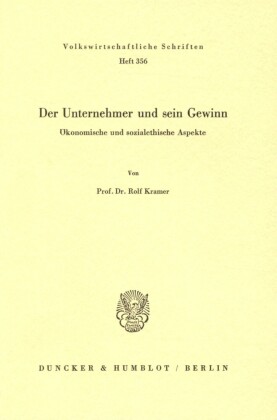 Der Unternehmer und sein Gewinn.