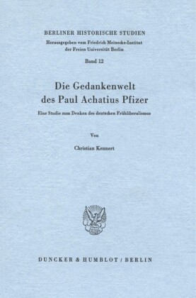 Die Gedankenwelt des Paul Achatius Pfizer.
