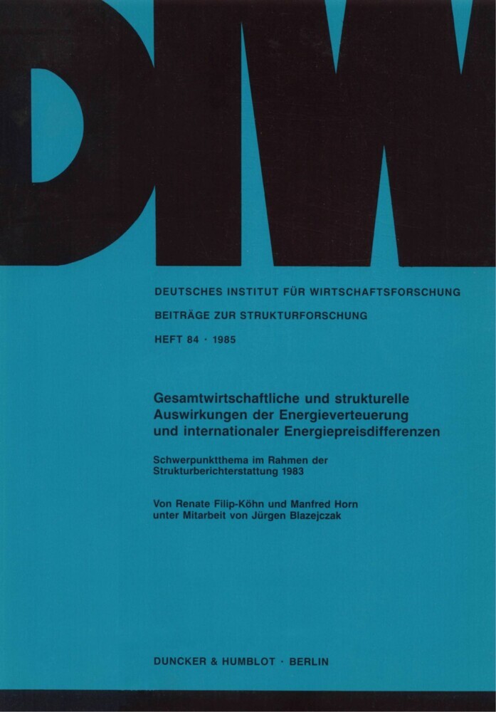 Gesamtwirtschaftliche und strukturelle Auswirkungen der Energieverteuerung und internationaler Energiepreisdifferenzen. main product photo