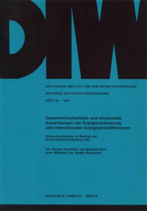 Gesamtwirtschaftliche und strukturelle Auswirkungen der Energieverteuerung und internationaler Energiepreisdifferenzen.