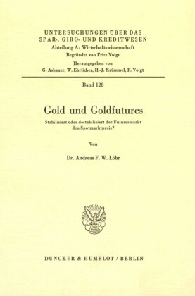 Gold und Goldfutures.