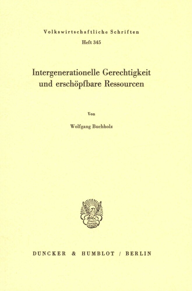 Intergenerationelle Gerechtigkeit und erschöpfbare Ressourcen. main product photo
