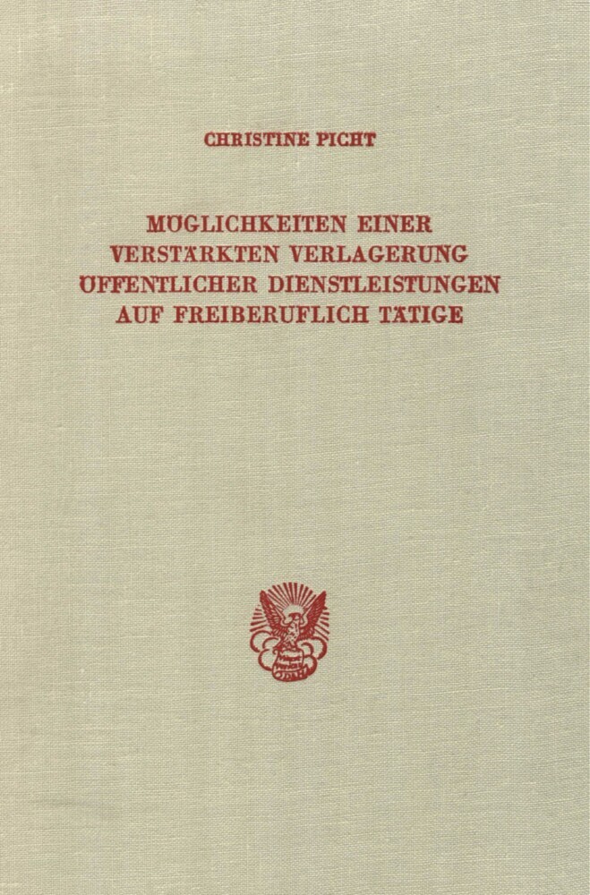 Möglichkeiten einer verstärkten Verlagerung öffentlicher Dienstleistungen auf freiberuflich Tätige. main product photo