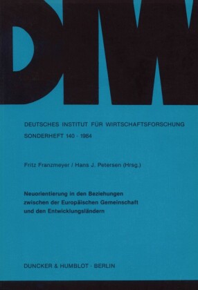 Neuorientierung in den Beziehungen zwischen der Europäischen Gemeinschaft und den Entwicklungsländern.