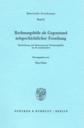 Rechnungshöfe als Gegenstand zeitgeschichtlicher Forschung.