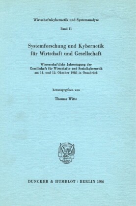 Systemforschung und Kybernetik für Wirtschaft und Gesellschaft.