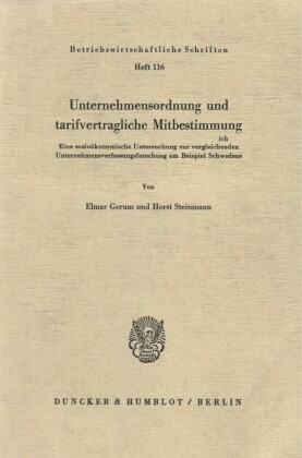 Unternehmensordnung und tarifvertragliche Mitbestimmung.