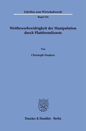 Wettbewerbswidrigkeit der Manipulation durch Plattformdienste.