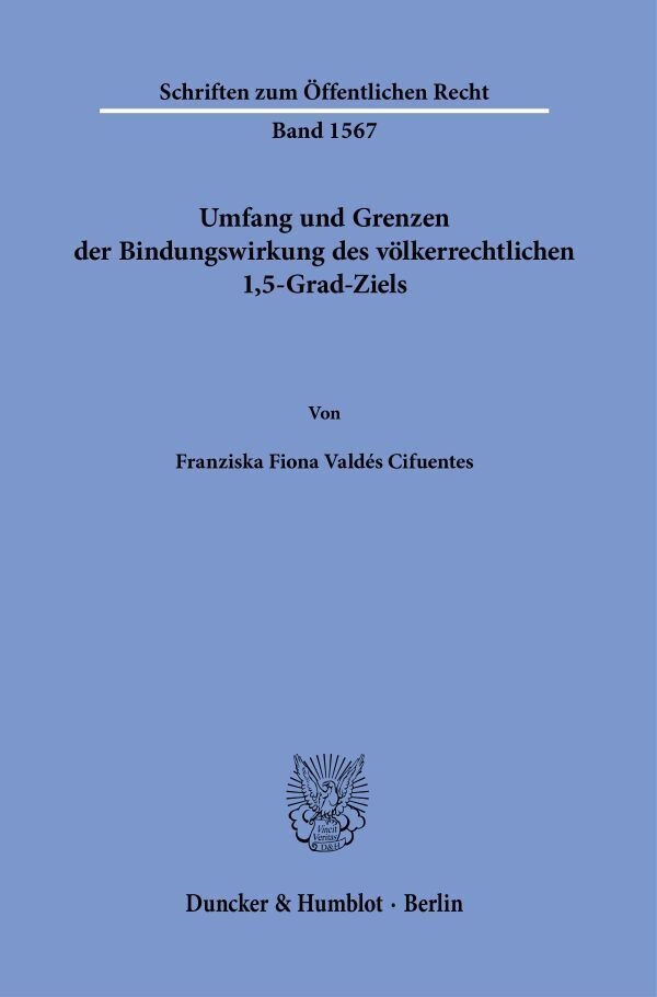 Umfang und Grenzen der Bindungswirkung des völkerrechtlichen 1,5-Grad-Ziels main product photo