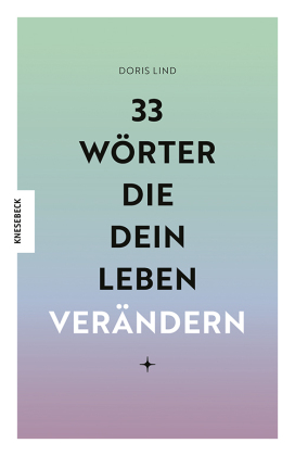 33 Wörter, die dein Leben verändern
