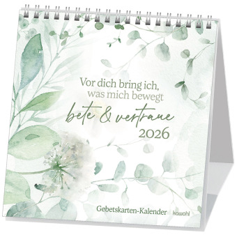 Vor dich bring ich, was mich bewegt 2026