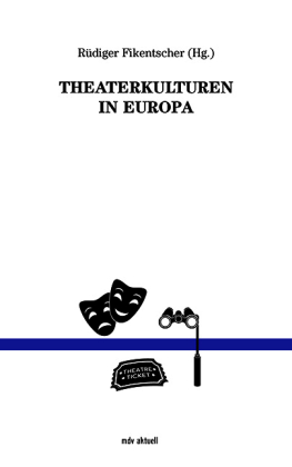 Theaterkulturen in Europa