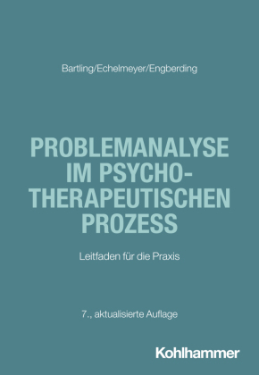 Problemanalyse im psychotherapeutischen Prozess