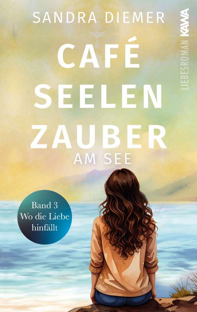 Café Seelenzauber am See | Wo die Liebe hinfällt (Band 3) main product photo