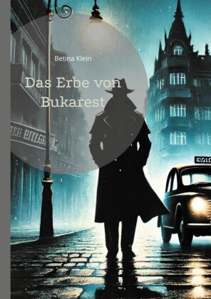 Das Erbe von Bukarest