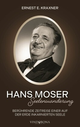 Hans Moser - Seelenwanderung