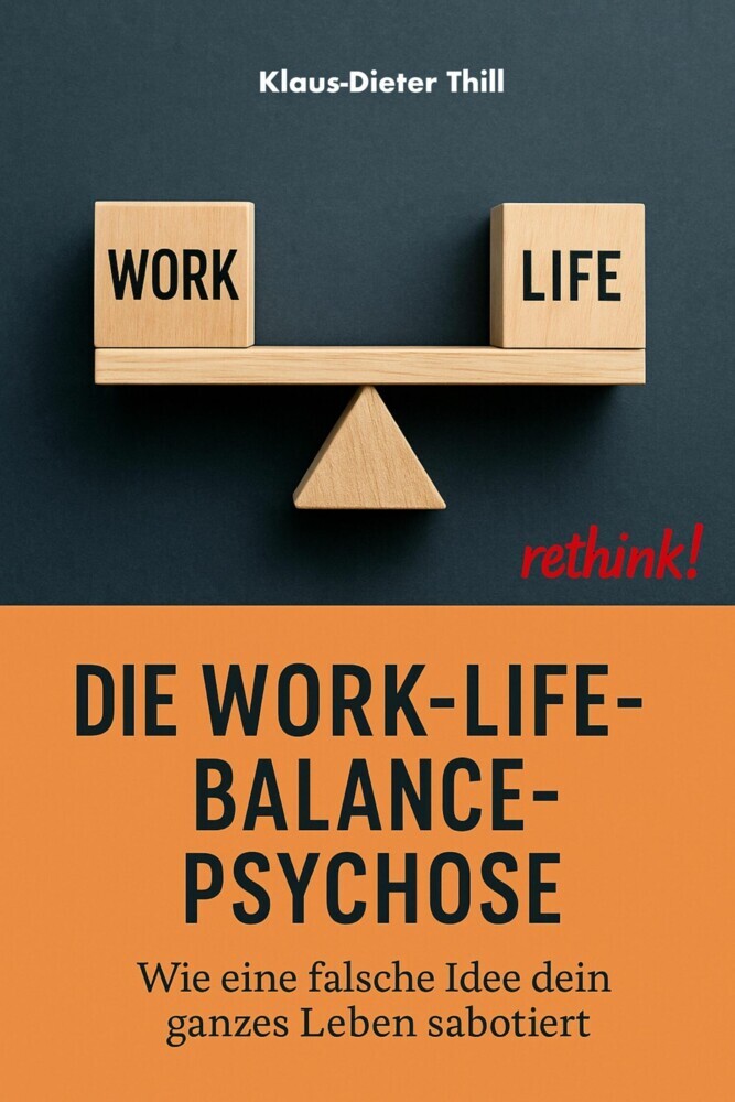 Die Work-Life-Balance-Psychose main product photo