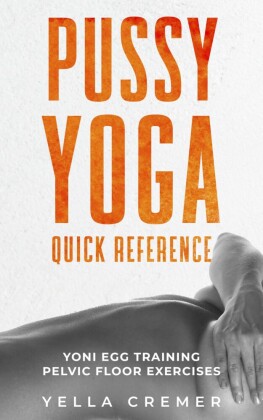 Pussy Yoga Quick Reference