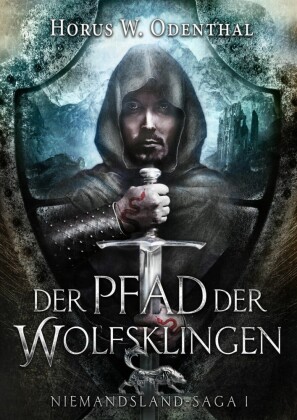 Der Pfad der Wolfsklingen