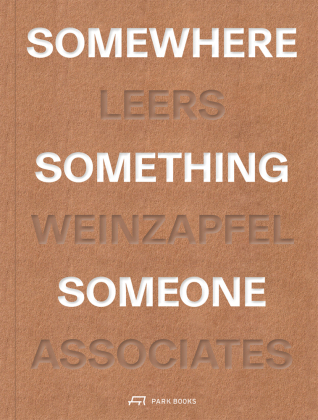 Somewhere, Something, Someone