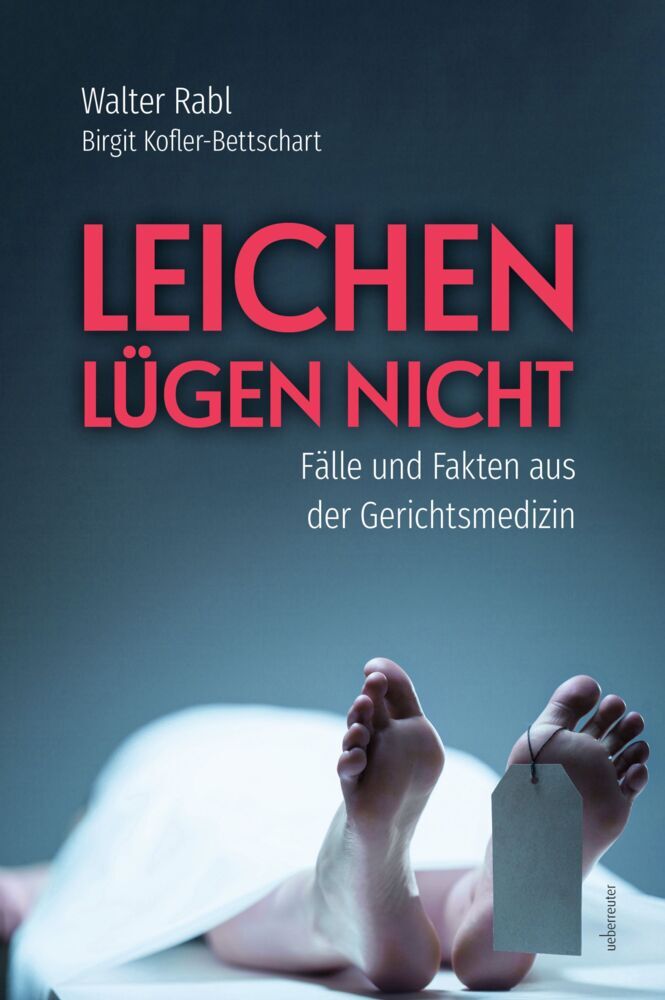 Leichen lügen nicht - Fälle und Fakten aus der Gerichtsmedizin main product photo
