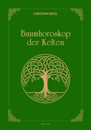 Baumhoroskop der Kelten