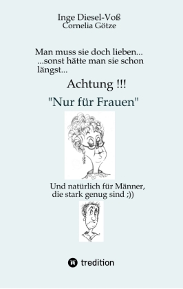 Man muss sie doch lieben...     Ein Buch, welches das Zusammen...