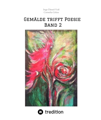 Gemälde trifft Poesie       Band 2  Ein tolles Buch zum Versc...