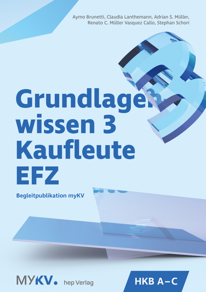 Grundlagenwissen 3 Kaufleute EFZ - HKB A bis HKB C main product photo