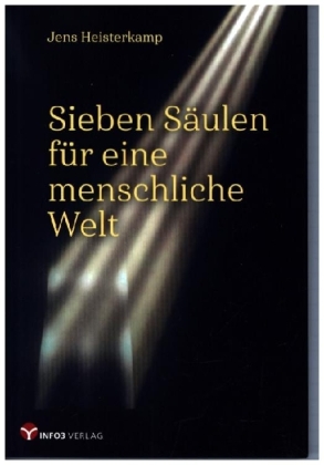Sieben Säulen für eine menschliche Welt