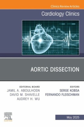 Aortic Dissection, An Issue of Cardiology Clinics