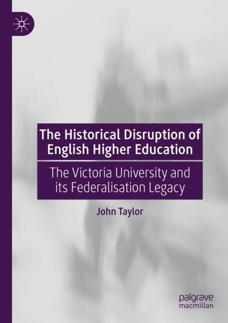 The Historical Disruption of English Higher Education main product photo