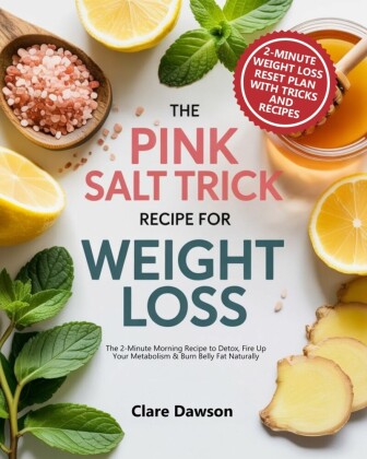 The Pink Salt Trick for Weight Loss