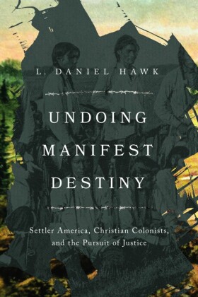 Undoing Manifest Destiny