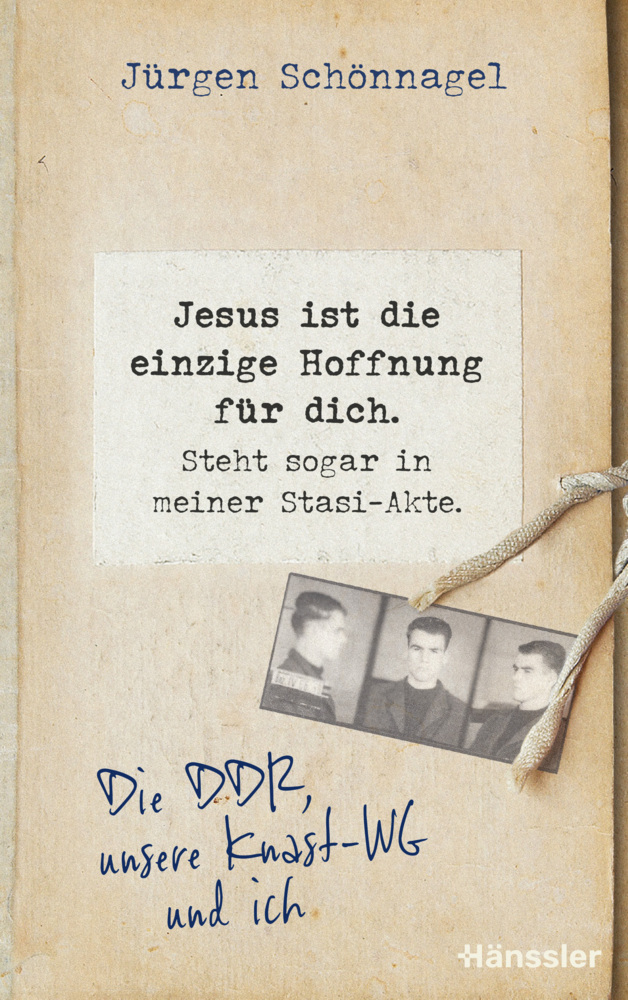 Jesus ist die einzige Hoffnung für dich. Steht sogar in meiner Stasi-Akte. main product photo