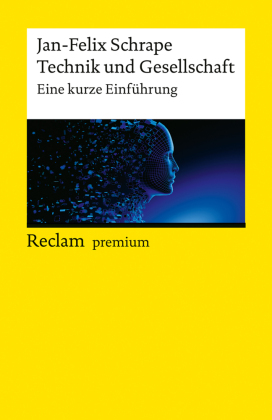 Technik und Gesellschaft. Eine kurze Einführung