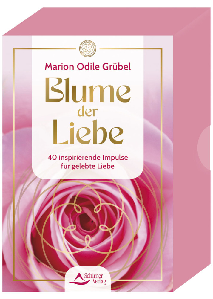 Blume der Liebe - 40 inspirierende Impulse für gelebte Liebe main product photo