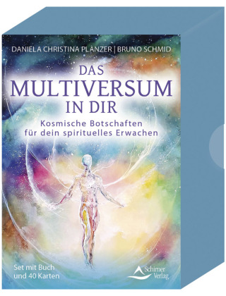 Das Multiversum in dir - Kosmische Botschaften für dein spirituelles Erwachen