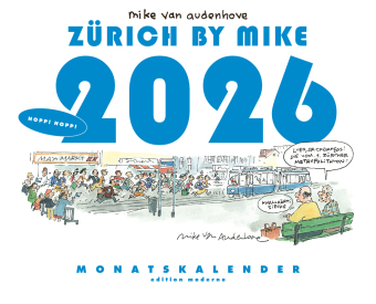 Zürich by Mike, Monatskalender 2026