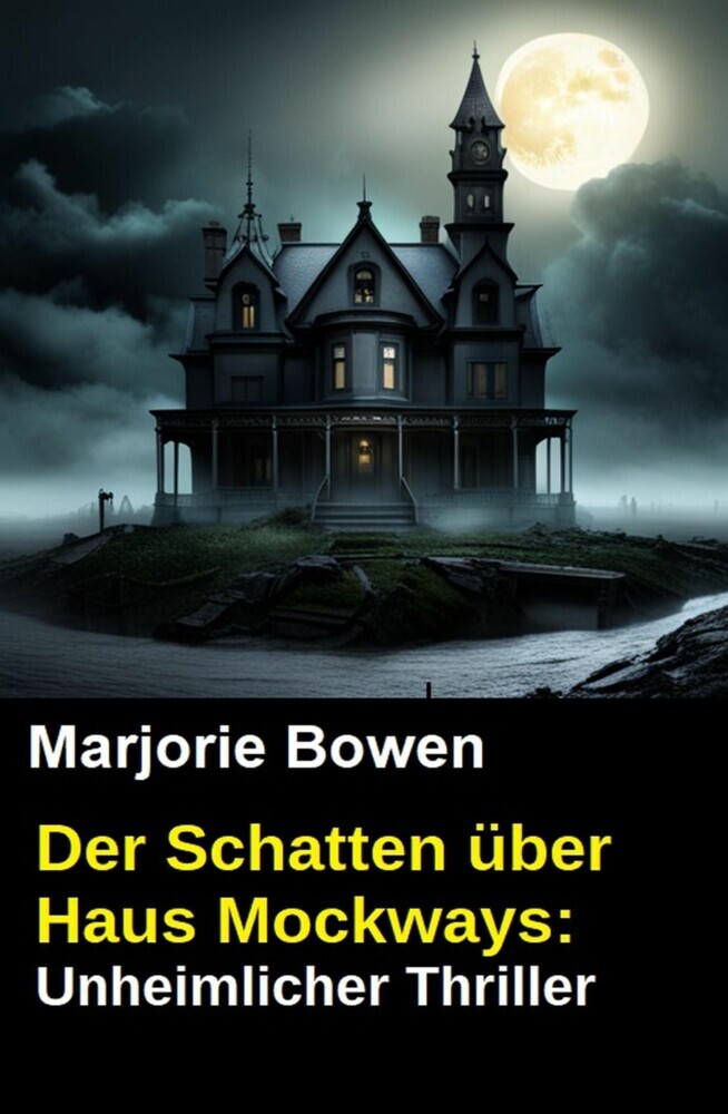 Der Schatten über Haus Mockways: Unheimlicher Thriller main product photo