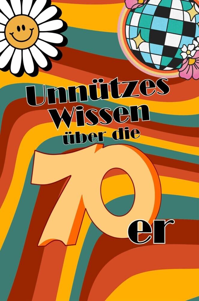 Unnützes Wissen über die 70er main product photo