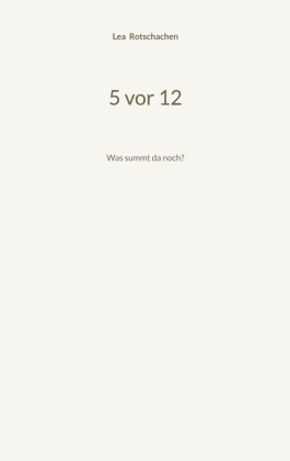 5 vor 12