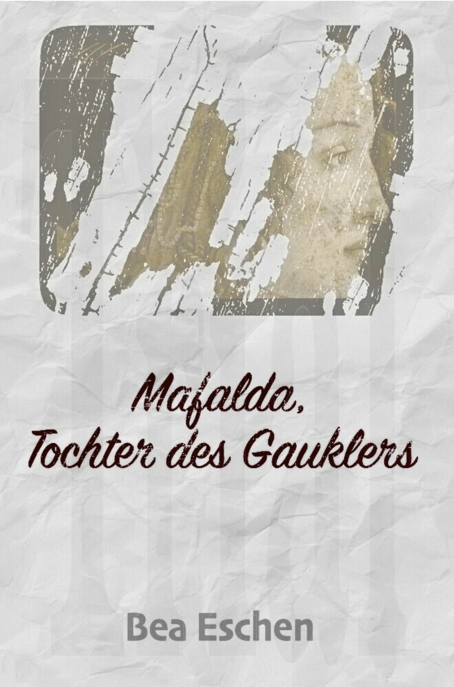 Mafalda, Tochter des Gauklers main product photo