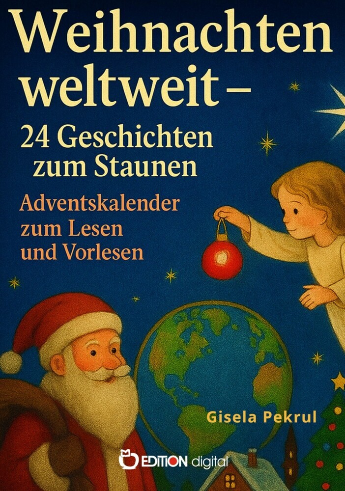 Weihnachten weltweit - 24 Geschichten zum Staunen main product photo